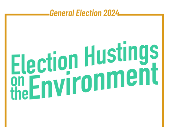 Election Hustings on the Environment